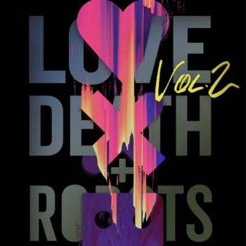 Love Death + Robots ปล่อยตัวอย่าง Vol. 2