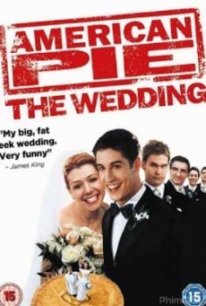 American Pie 3 Wedding (2003) แผนแอ้มด่วน ป่วนก่อนวิวาห์