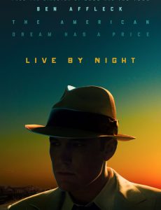 Live by Night (2017) ลีฟ บาย ไนท์