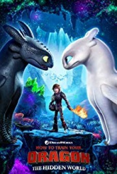 How to Train Your Dragon 3 The Hidden World ( อภินิหารไวกิ้งพิชิตมังกร 3 )