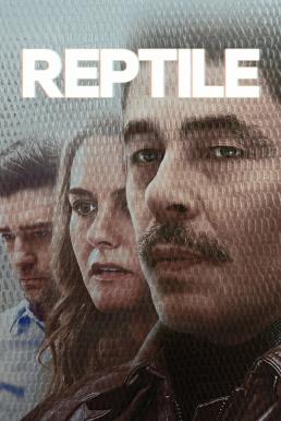 Reptile ลอกคราบฆาตกร (2023) NETFLIX