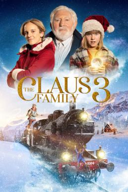 The Claus Family 3 คริสต์มาสตระกูลคลอส 3 (2022) NETFLIX บรรยายไทย