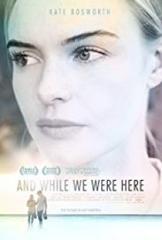 And While We Were Here ( ณ ขณะเราพบกัน )