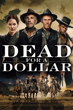 Dead for a Dollar (2022) บรรยายไทย