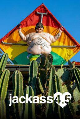 Jackass 4.5 แจ็คแอส 4.5 (2022) บรรยายไทย