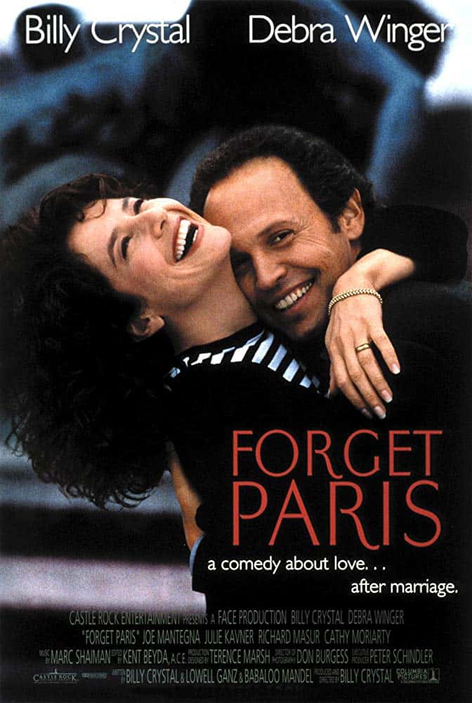 Forget Paris (1995) ฟอร์เก็ต ปารีส บอกหัวใจให้คิดถึง